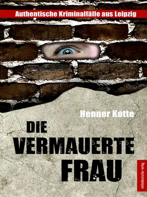 cover image of Die vermauerte Frau